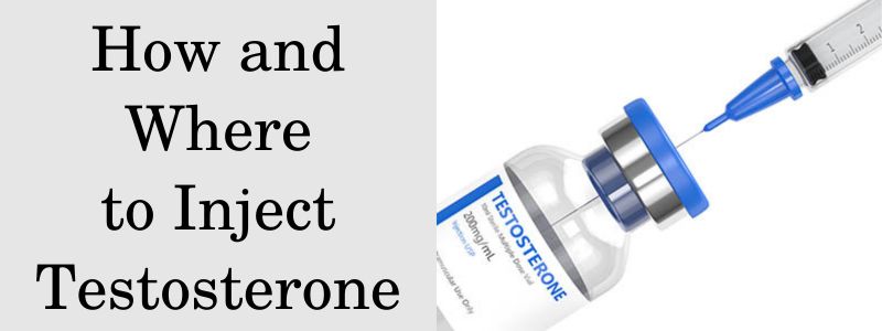How and Where to Inject Testosterone Injections