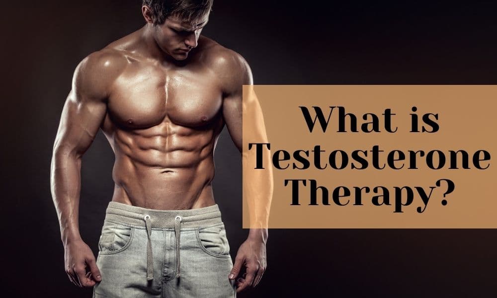 What is Testosterone Replacement Therapy